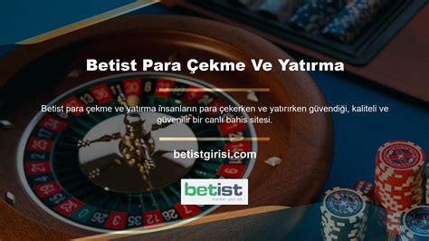 Betist Para Yatırma Limiti